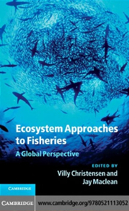 Ecosystem Approaches To Fisheries - A Global Perspective-..