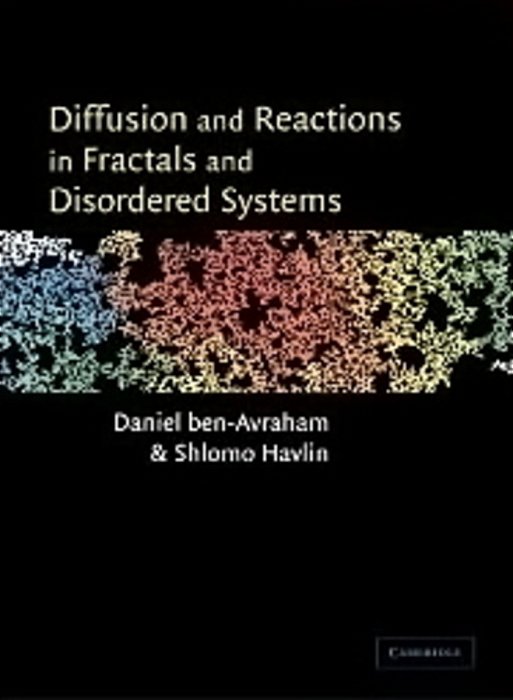 Diffusion And Reactions In Fractals And Disordered Systems-..