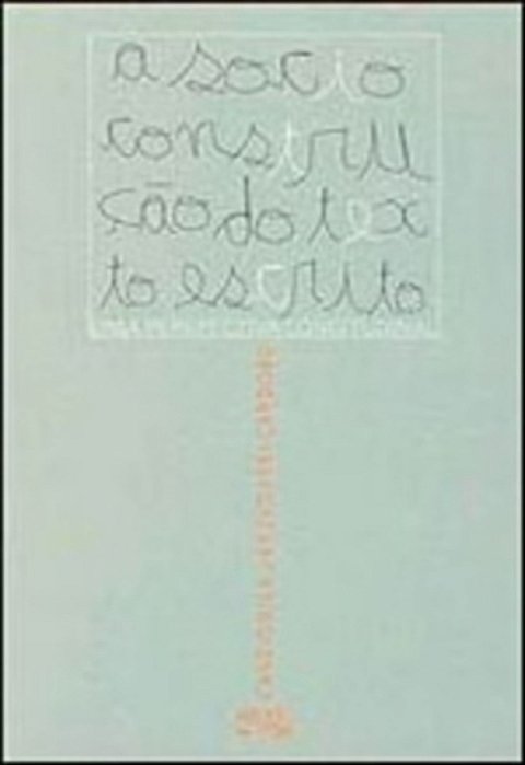 A Socioconstrução Do Texto Escrito - Uma Perspectiva Longitudinal..-