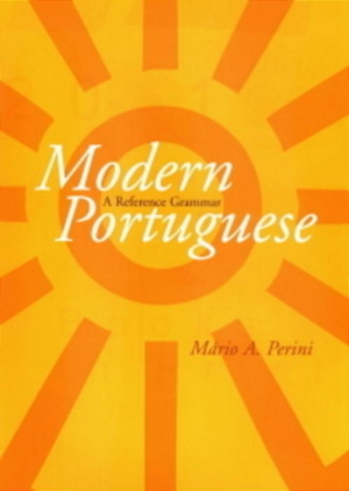 Modern Portuguese - A Reference Grammar-..