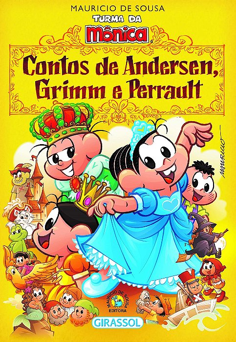 Turma Da Mônica - Contos De Andersen, Grimm E Perrault
