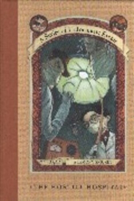 The Hostile Hospital - A Series Of Unfortunate Events - Book 8-..