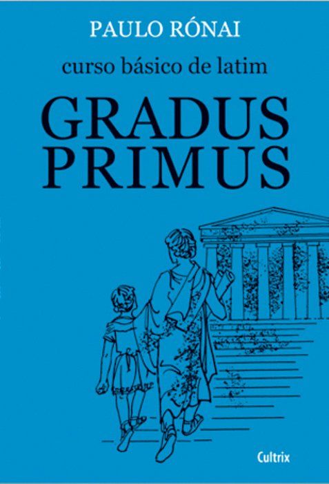 Curso Básico De Latim I - Gradus Primus..-