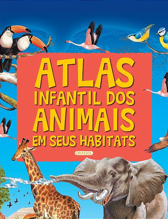 Atlas Infantil Dos Animais Em Seus Habitats..-