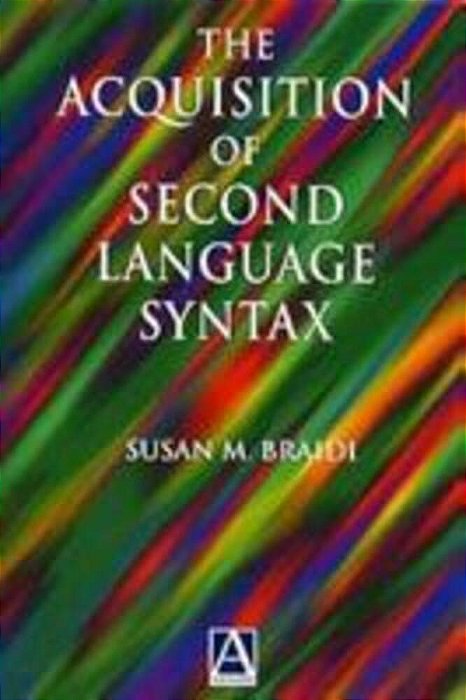 Acquisition Of Second Language Syntax-..