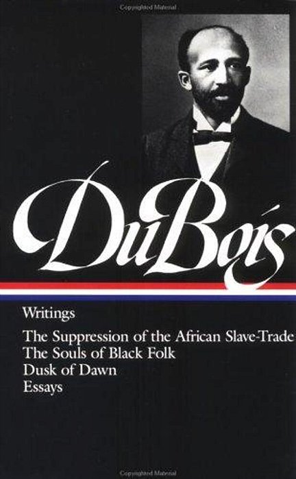 W. E. B. Du Bois: Writings-..