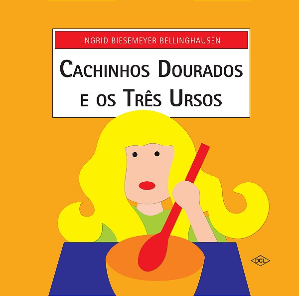 Cachinhos Dourados E Os Tres Ursos..-