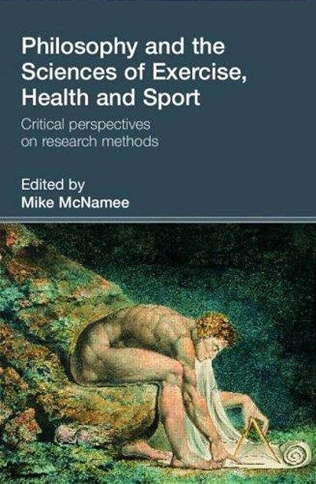 Philosophy And The Sciences Of Exercise, Health-..