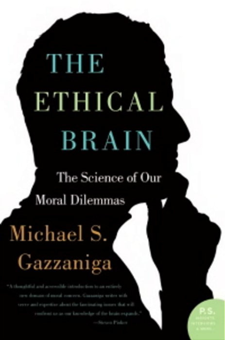 The Ethical Brain - The Science Of Our Moral Dilemmas-..