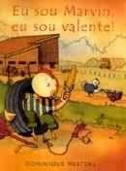 Eu Sou Marvin, Eu Sou Valente!..-