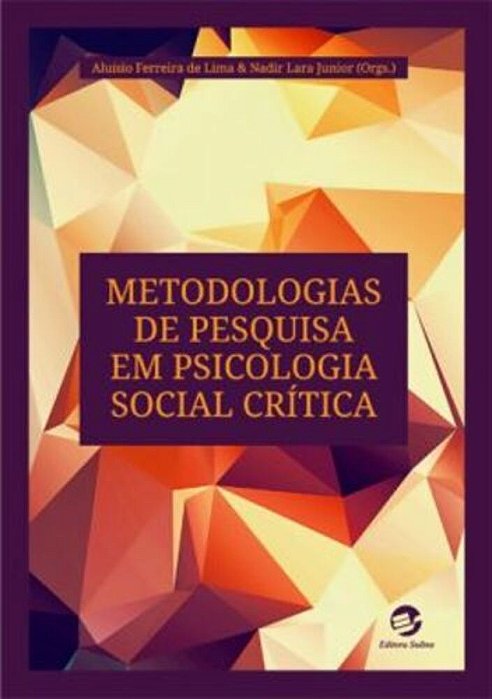 Metodologias De Pesquisa Em Psicologia Social Crítica..-