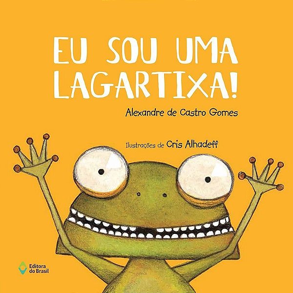 Eu Sou Uma Lagartixa!..-