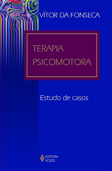 Terapia Psicomotora - Estudo De Casos..-