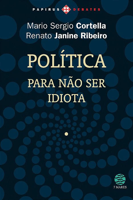 Política - Para Não Ser Idiota..-