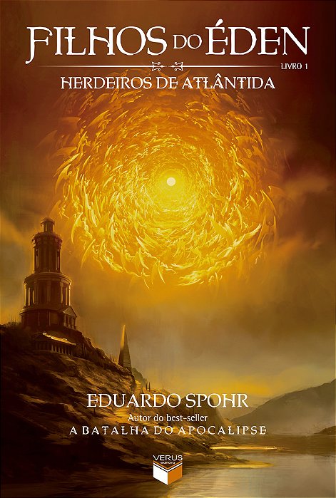 Filhos Do Éden - Herdeiros De Atlântida - Volume 1..-