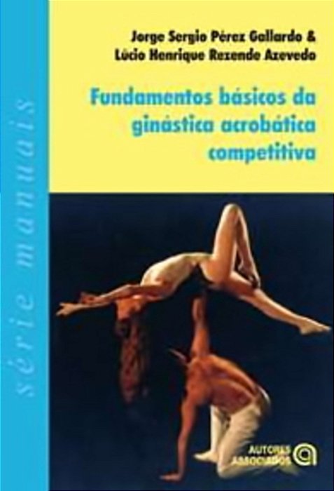 Fundamentos Básicos Da Ginástica Acrobática Competitiva..-