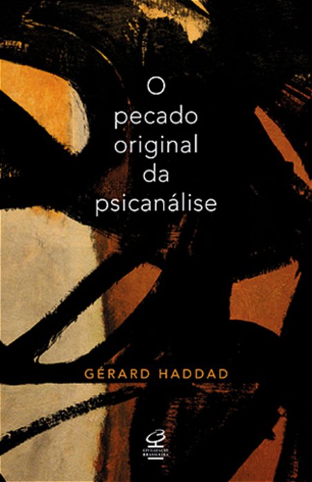 O Pecado Original Da Psicanálise - Lacan E A Questão Judaica..-