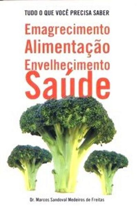 Emagrecimento Alimentacao Envelhecimento Saúde..-