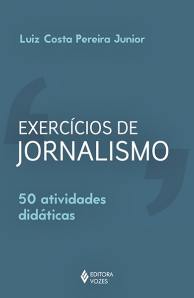 Exercícios De Jornalismo - 50 Atividades Didáticas..-