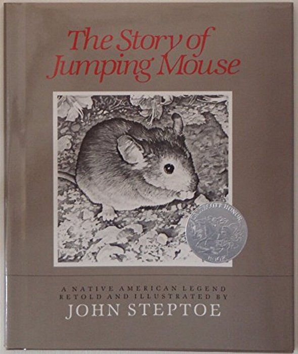 The Story Of Jumping Mouse: A Caldecott Honor Award Winner-..