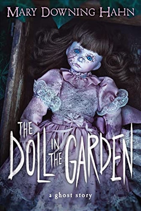 The Doll In The Garden: A Ghost Story-..