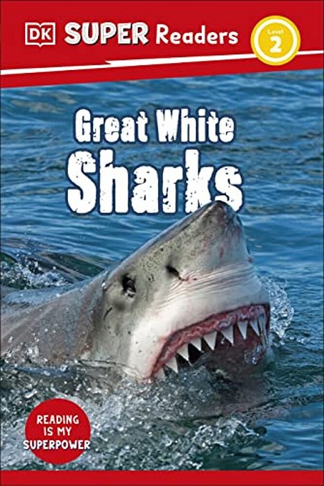 Dk Super Readers Level 2 Great White Sharks-..