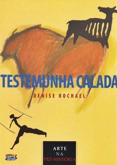 Testemunha Calada - Arte Na Pré-História
