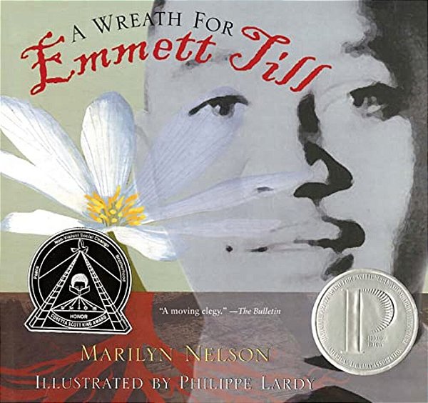 A Wreath For Emmett Till: A Printz Award Winner-..