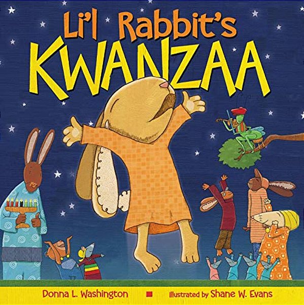 Li'l Rabbit's Kwanzaa: A Kwanzaa Holiday Book For Kids-..