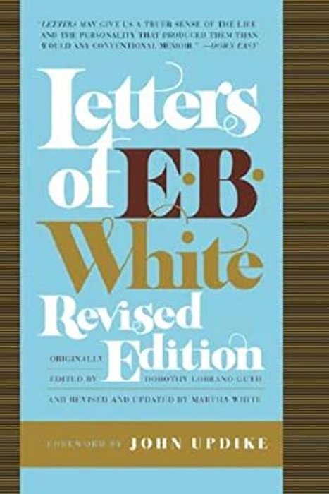 Letters Of E. B. White-..