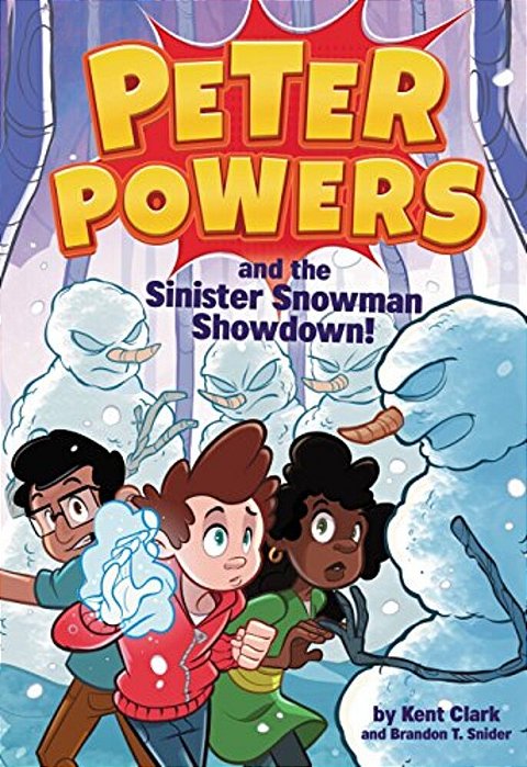 Peter Powers And The Sinister Snowman Showdown!-..