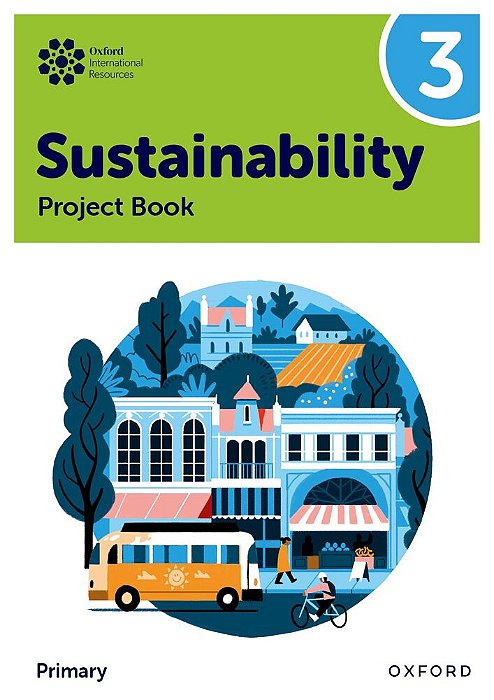 Oxford International Sustainability 3 - Project Book