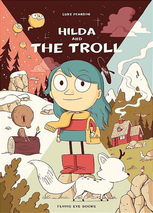 Hilda And The Troll - Hilda Book 1-..