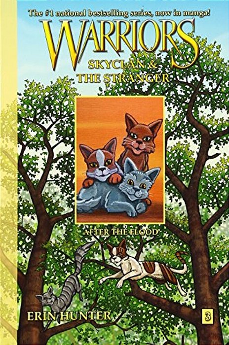 Warriors: Skyclan And The Stranger #3: After The Flood-..