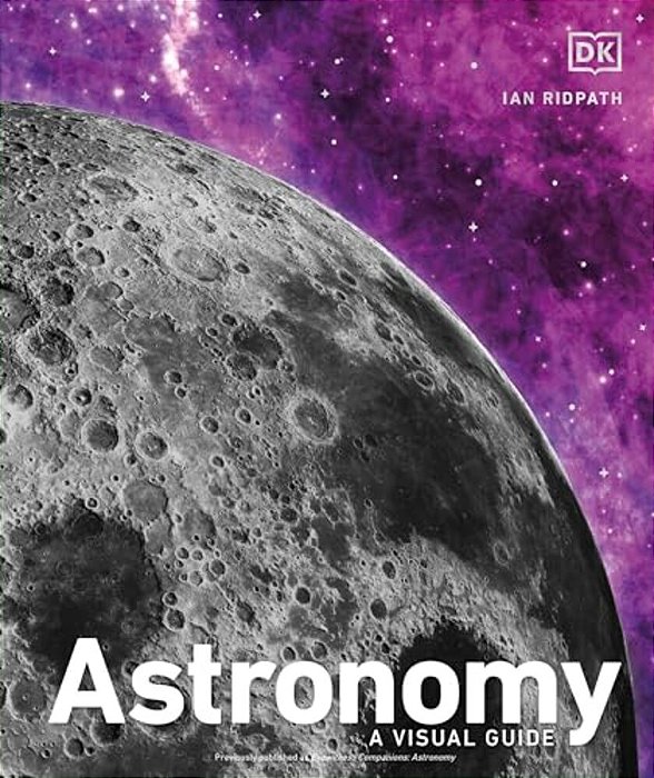 Astronomy: A Visual Guide-..