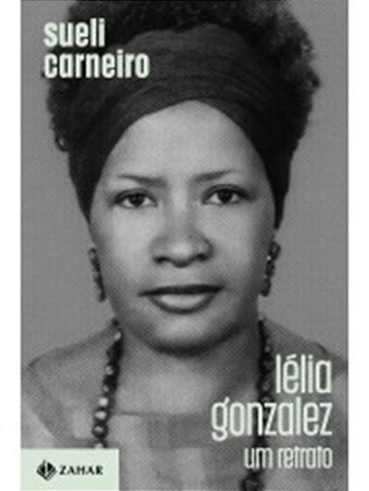 Lelia Gonzalez - Um Retrato..-