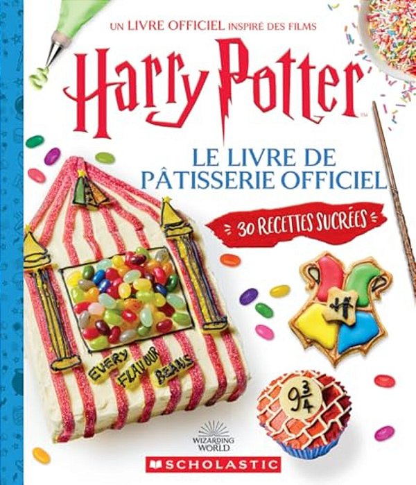 Harry Potter: Le Livre De Pâtisserie Official-..