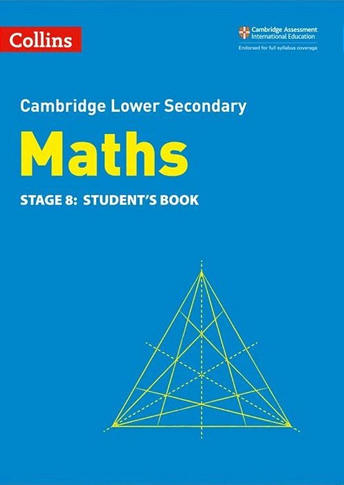 Collins Cambridge Lower Secondary Maths - Lower Secondary Maths Student's Book: Stage 8: (Second Edition)