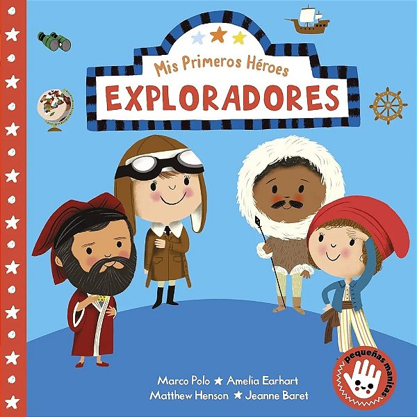 Mis Primeros Héroes Exploradores