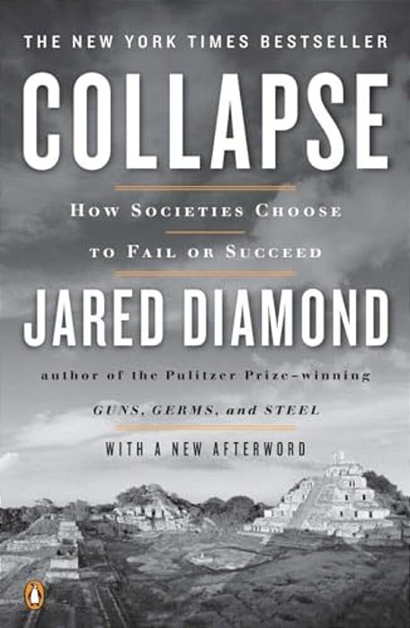 Collapse: How Societies Choose To Fail Or Succeed-..