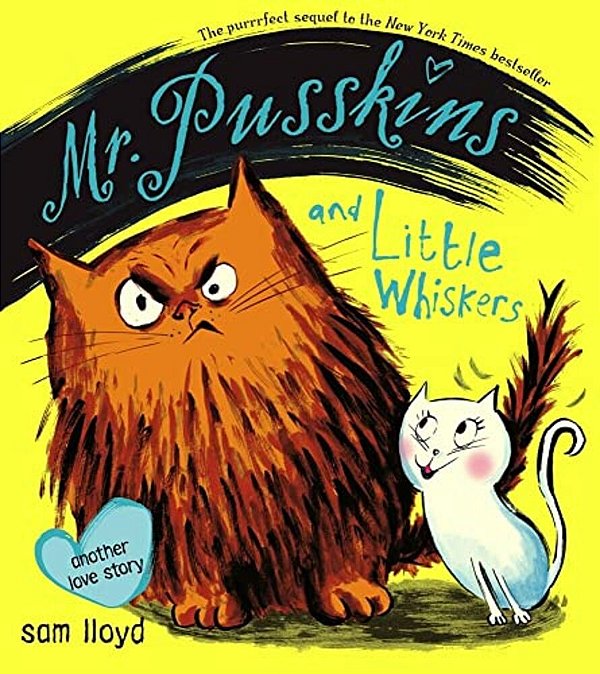 Mr. Pusskins And Little Whiskers: Another Love Story-..