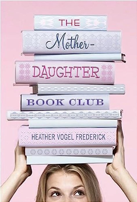 The Mother-Daughter Book Club-..