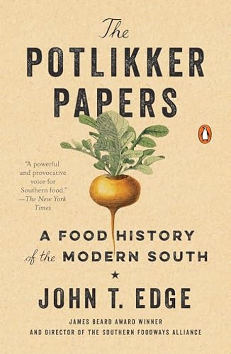 The Potlikker Papers: A Food History Of The Modern South-..