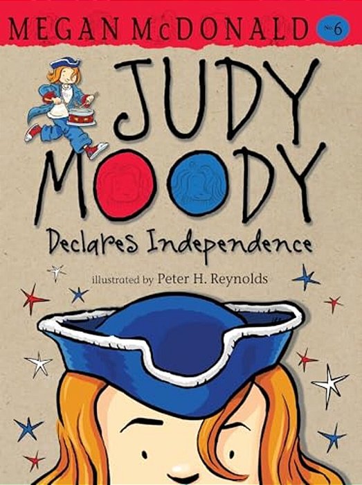 Judy Moody Declares Independence-..