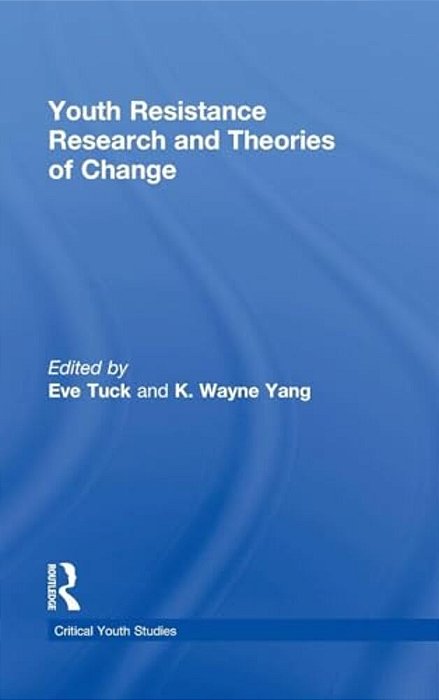 Youth Resistance Research And Theories Of Change-..
