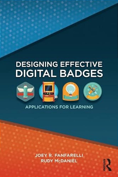 Designing Effective Digital Badges: Applications For Learning-..