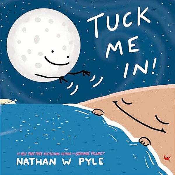 Tuck Me In!: A Science Bedtime Story-..