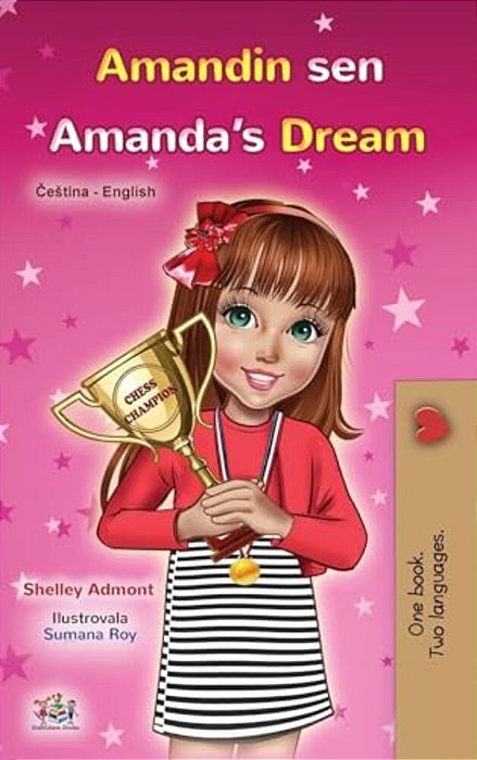 Amanda's Dream (Czech English Bilingual Book For Kids)-..