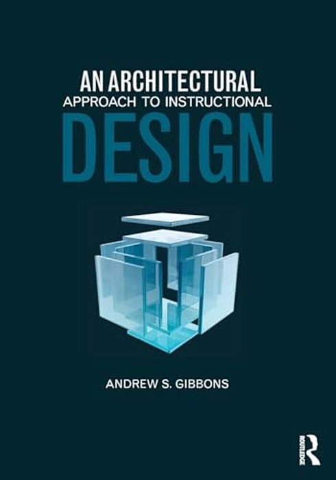 An Architectural Approach To Instructional Design-..