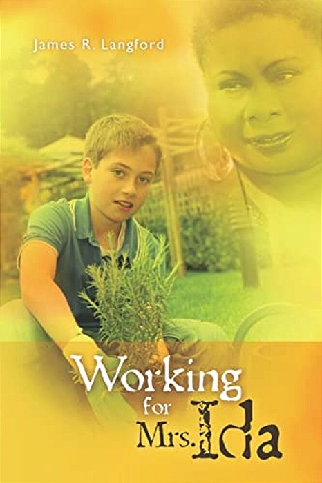 Working For Mrs. Ida-..